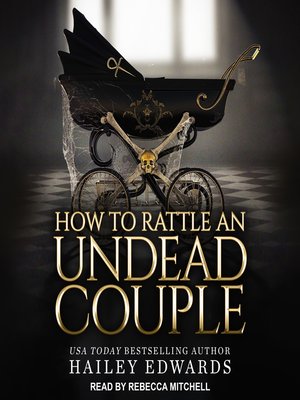 cover image of The Epilogues, Part 3: How to Rattle an Undead Couple